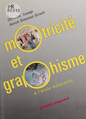 E-book, Motricité et graphisme à l'école maternelle : Expériences vécues en moyennes et grandes sections, Magnard (réédition numérique FeniXX)