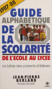E-book, Guide alphabétique de la scolarité : De l'école au lycée, Marabout (réédition numérique FeniXX)