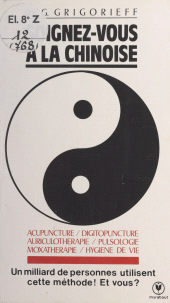 E-book, Soignez-vous à la chinoise, Marabout (réédition numérique FeniXX)