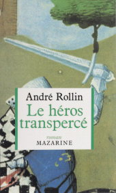 E-book, Le Héros transpercé, Mazarine (réédition numérique FeniXX)