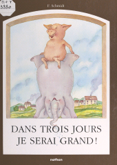 E-book, Dans trois jours, je serai grand !, Nathan (réédition numérique FeniXX)