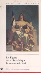E-book, La figure de la République : le concours de 1848, Réunion des musées nationaux - Grand Palais (réédition numérique FeniXX)