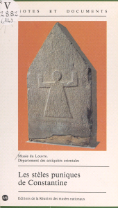 eBook, Les stèles puniques de Constantine, Réunion des musées nationaux - Grand Palais (réédition numérique FeniXX)