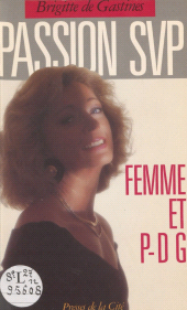 E-book, Passion SVP : Femme et PDG, Presses de la Cité (réédition numérique FeniXX)