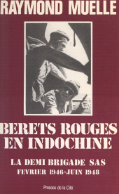E-book, Bérets rouges en Indochine : La demi-brigade SAS, février 1946-juin 1948, Presses de la Cité (réédition numérique FeniXX)