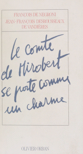 eBook, Le Comte de Mirobert se porte comme un charme : Voyage dans la noblesse française, Plon (réédition numérique FeniXX)