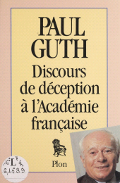E-book, Discours de déception à l'Académie française, Plon (réédition numérique FeniXX)