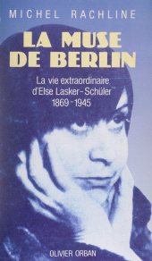 E-book, La Muse de Berlin : La vie extraordinaire d'Else Lasker-Schüler (1869-1945), Plon (réédition numérique FeniXX)