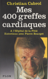 E-book, Mes quatre cents greffes cardiaques à l'hôpital de la pitié, Plon (réédition numérique FeniXX)