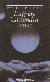 eBook, L'Affaire Cassandra, Presses de la Renaissance (réédition numérique FeniXX)
