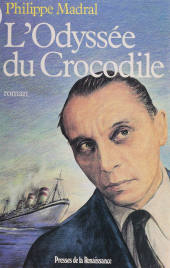 eBook, L'Odyssée du crocodile, Presses de la Renaissance (réédition numérique FeniXX)