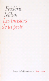 eBook, Les Brasiers de la peste, Presses de la Renaissance (réédition numérique FeniXX)