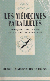 E-book, Les médecines parallèles, Presses universitaires de France (réédition numérique FeniXX)