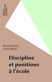 E-book, Discipline et punitions à l'école, Presses universitaires de France (réédition numérique FeniXX)