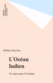 E-book, L'Océan Indien : Un enjeu pour l'Occident, Presses universitaires de France (réédition numérique FeniXX)
