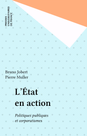 eBook, L'État en action : Politiques publiques et corporatismes, Presses universitaires de France (réédition numérique FeniXX)
