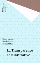 E-book, La Transparence administrative, Presses universitaires de France (réédition numérique FeniXX)