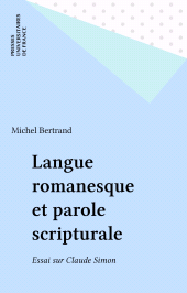 E-book, Langue romanesque et parole scripturale : Essai sur Claude Simon, Presses universitaires de France (réédition numérique FeniXX)