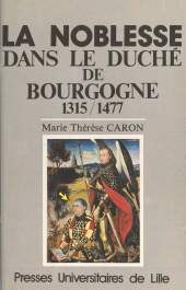 E-book, La noblesse dans le duché de Bourgogne : 1315-1477, Presses universitaires du Septentrion (réédition numérique FeniXX)