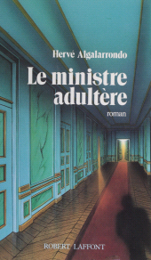 E-book, Le Ministre adultère, Robert Laffont (réédition numérique FeniXX)