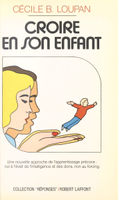 E-book, Croire en son enfant, Robert Laffont (réédition numérique FeniXX)