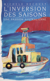 E-book, L'Inversion des saisons : Une passion australienne, Robert Laffont (réédition numérique FeniXX)