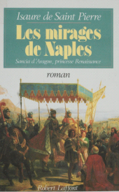 E-book, Les Mirages de Naples : Sancia d'Aragon : princesse Renaissance, Robert Laffont (réédition numérique FeniXX)
