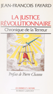 eBook, La Justice révolutionnaire : Chronique de la Terreur, Robert Laffont (réédition numérique FeniXX)