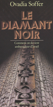 eBook, Le diamant noir : Comment on devient ambassadeur d'Israël, Robert Laffont (réédition numérique FeniXX)