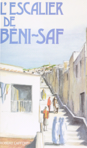 E-book, L'Escalier de Beni-Saf, Robert Laffont (réédition numérique FeniXX)