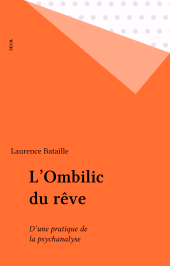 E-book, L'Ombilic du rêve : D'une pratique de la psychanalyse, Seuil (réédition numérique FeniXX)