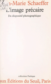 E-book, L'image précaire : Du dispositif photographique, Seuil (réédition numérique FeniXX)