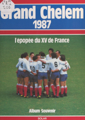 E-book, Grand Chelem 1987 : l'épopée du XV de France : Album souvenir, Solar (réédition numérique FeniXX)