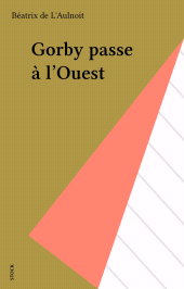 eBook, Gorby passe à l'Ouest, Stock (réédition numérique FeniXX)
