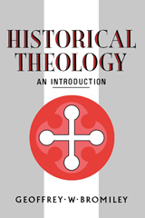eBook, Historical Theology : An Introduction, T&T Clark