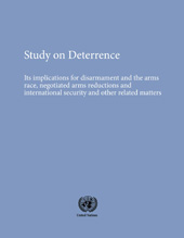 E-book, Study on Deterrence : Its Implications for Disarmament and the Arms Race, Negotiated Arms Reductions and International Security and Other Related Matters, United Nations Publications