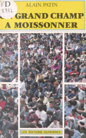 E-book, Un grand champ à moissonner, Éditions de l'Atelier (réédition numérique FeniXX)