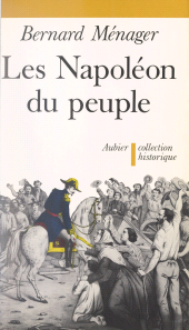 E-book, Les Napoléon du peuple, Aubier (réédition numérique FeniXX)