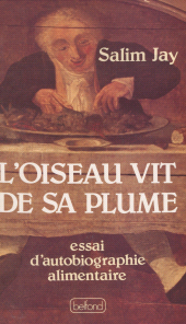E-book, L'Oiseau vit de sa plume : Essai d'autobiographie alimentaire, Belfond (réédition numérique FeniXX)