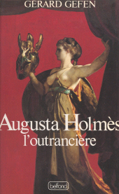 E-book, Augusta Holmès : L'outrancière, Belfond (réédition numérique FeniXX)
