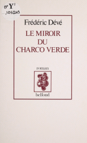 E-book, Le Miroir du Charco verde, Belfond (réédition numérique FeniXX)