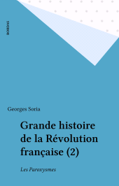 E-book, Grande histoire de la Révolution française (2) : Les Paroxysmes, Bordas (réédition numérique FeniXX)