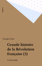 E-book, Grande histoire de la Révolution française (3) : L'Irréversible, Bordas (réédition numérique FeniXX)