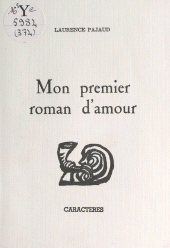 E-book, Mon premier roman d'amour, Caractères (réédition numérique FeniXX)