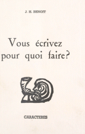 E-book, Vous écrivez pour quoi faire ?, Caractères (réédition numérique FeniXX)