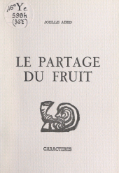 E-book, Le partage du fruit, Caractères (réédition numérique FeniXX)