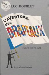 E-book, L'Aventure des drapeaux, Cherche midi (réédition numérique FeniXX)