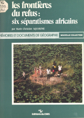 eBook, Les frontières du refus : six séparatismes africains, CNRS Éditions (réédition numérique FeniXX)