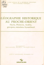 eBook, Géographie historique au Proche-Orient : Syrie, Phénicie, Arabie, grecques, romaines, byzantines, CNRS Éditions (réédition numérique FeniXX)