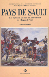 eBook, Pays de Sault : les Pyrénées audoises au 19e siècle : Les villages et l'État, CNRS Éditions (réédition numérique FeniXX)